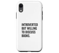 Introverted Bookworm Ready to Discuss Literature Lovers Case for iPhone XR