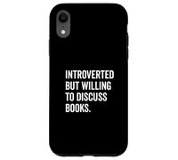 Introverted Bookworm Ready to Discuss Literature Lovers Case for iPhone XR