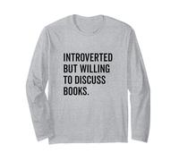 Introverted Bookworm Ready to Discuss Literature Lovers Long Sleeve T-Shirt