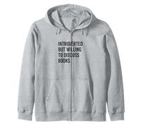 Introverted Bookworm Ready to Discuss Literature Lovers Zip Hoodie