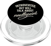 Introverted But Will Talk About Needlepoint Lover Funny Cute PopSockets PopGrip for MagSafe