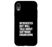 Introverted But Will Talk About Software Engineering Saying Case for iPhone XR