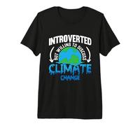 Introverted But Willing Environment Protect Climate Change Premium T-Shirt
