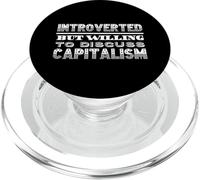 Introverted But Willing To Discuss Capitalism Capitalist PopSockets PopGrip for MagSafe