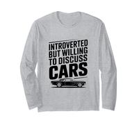 Introverted But Willing to Discuss Cars Long Sleeve T-Shirt