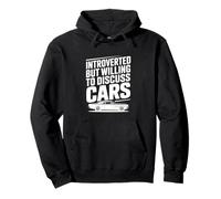 Introverted But Willing To Discuss Cars Pullover Hoodie