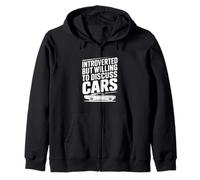 Introverted But Willing To Discuss Cars Zip Hoodie