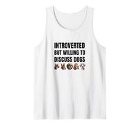 Introverted but willing to discuss dogs Tank Top