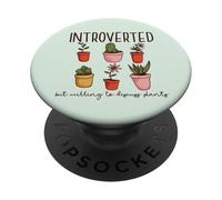 INTROVERTED but willing to discuss plants Gardening Meme PopSockets Adhesive PopGrip