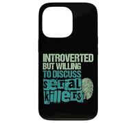 Introverted But Willing To Discuss Serial Killers True Crime Case for iPhone 13 Pro
