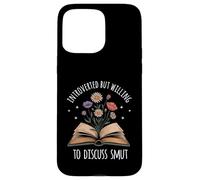 Introverted But Willing To Discuss Smut Funny Spicy Book Mom Case for iPhone 15 Pro Max
