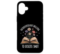Introverted But Willing To Discuss Smut Funny Spicy Book Mom Case for iPhone 16 Plus
