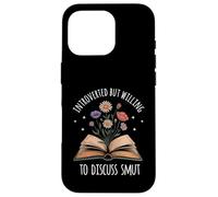 Introverted But Willing To Discuss Smut Funny Spicy Book Mom Case for iPhone 16 Pro