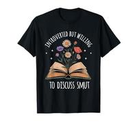 Introverted But Willing to Discuss Smut Funny Spicy Book Mom T-Shirt