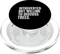 Introverted But Willing To Discuss Trees Funny Tree Surgeon PopSockets PopGrip for MagSafe