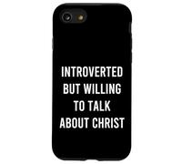 Introverted But Willing To Talk About Christ Cure Christian Case for iPhone SE (2020) / 7/8