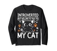 Introverted But Willing To Talk To My Cat Lover Owner Humor Long Sleeve T-Shirt