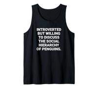 Introverted Penguin Social Hierarchy Funny Quote Tank Top