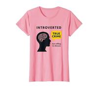 Introverted True Crime Fan Willing to Discuss Graphic Tee T-Shirt, Women, Pink, 3XL
