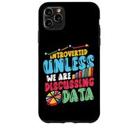 Introverted Unless We Are Discussing Data Analyst Case for iPhone 11 Pro Max
