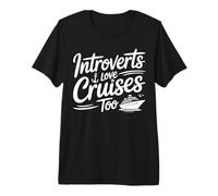 Introverts Love Cruises Too Funny Cruise Vacation Premium T-Shirt