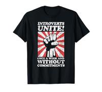 Introverts Unite, Once A Week Without Commitments Antisocial T-Shirt