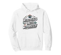 Introverts Unite Separately Funny Quote Pullover Hoodie