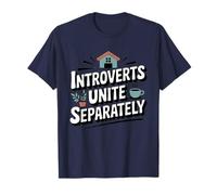 Introverts Unite Separately Funny Quote T-Shirt