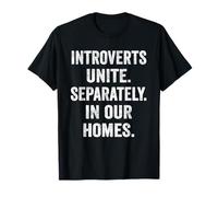 Introverts Unite Separately in Our Homes Funny Introvert Mom T-Shirt