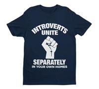 Introverts Unite Separately in Your Home Homes - Funny Graphic Men's T-Shirt - Casual Printed Tee - Great Gift for Dad, Husband or Brother - Blue - XL