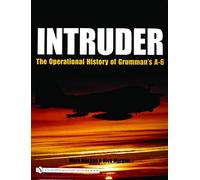 Intruder:: The Operational History of Grumman's A-6