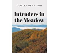 Intruders in the Meadow