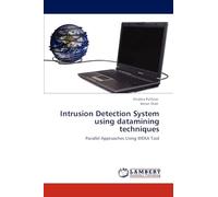 Intrusion Detection System using datamining techniques: Parallel Approaches Using WEKA Tool