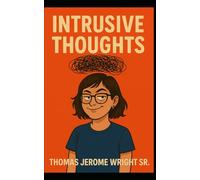 INTRUSIVE THOUGHTS