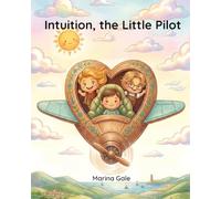 Intuition, the Little Pilot