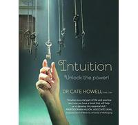 Intuition: Unlock the power!