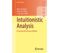 Intuitionistic Analysis : A Constructive Frame of Mind