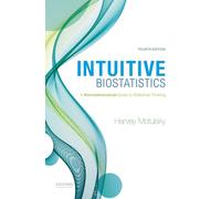 Intuitive Biostatistics: A Nonmathematical Guide to Statistical Thinking – Oxford University Press