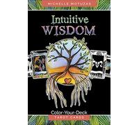 Intuitive Wisdom: Color-Your-Deck Tarot Cards