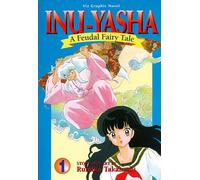 Inu-Yasha: A Feudal Fairy Tale (Vol. 1)