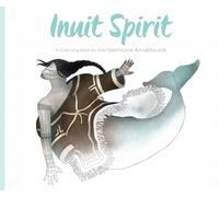 Inuit Spirit: A Colouring Book by Artist Germaine Arnaktauyok