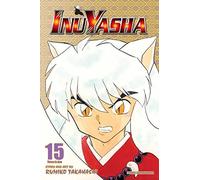 Inuyasha (VIZBIG Edition), Vol. 15: Volume 15