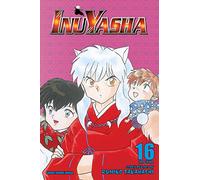 Inuyasha (VIZBIG Edition), Vol. 16: 3-in-1: Volume 16