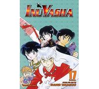 Inuyasha (VIZBIG Edition), Vol. 17: Revelations and Transformations: Volume 17