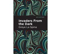 Invaders From the Dark (Mint Editions (Horrific, Paranormal, Supernatural and Gothic Tales))