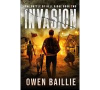 Invasion: A Post-Apocalyptic EMP Survival Thriller: 2 (The Battle of Hell Ridge)