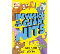 Invasion of the Giant Nits: 6 (Pet Defenders, 6)