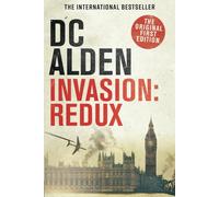 INVASION REDUX: A Military Action Thriller (The Invasion UK Series)