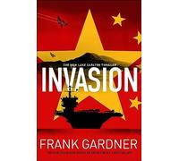 Invasion: The new international spy thriller from the Sunday Times bestselling author (A Luke Carlton Thriller, 4)