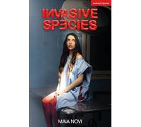 Invasive Species (Modern Plays)